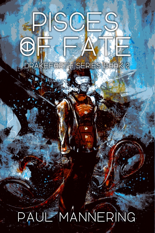 Pisces Of Fate Drakeforth Book 2 draft cover